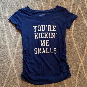 Motherhood You’re Kickin’ Me Smalls Tee